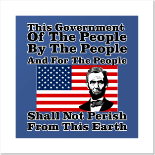 This Government Shall Not Perish - Abraham Lincoln Posters and Art